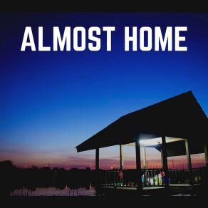 Almost Home album cover
