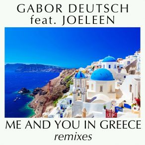 Me And You In Greece (Remixes) album cover
