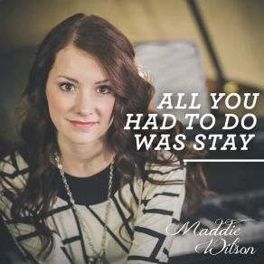 All You Had To Do Was Stay (Single) album cover