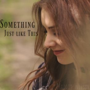 Something Just Like This (Single) album cover