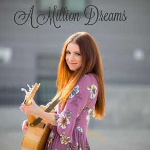 A Million Dreams (Single) album cover