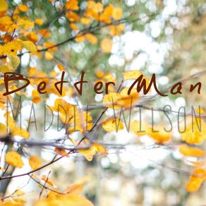 Better Man (Single) album cover