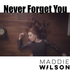 Never Forget You (Single) album cover