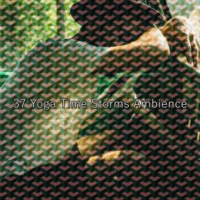 37 Yoga Time Storms Ambience album cover