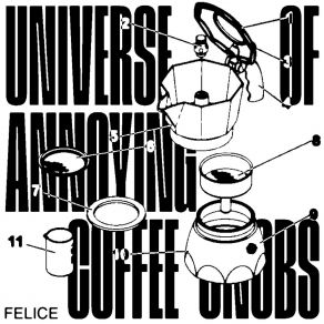 Universe Of Annoying Coffee-Snobs album cover