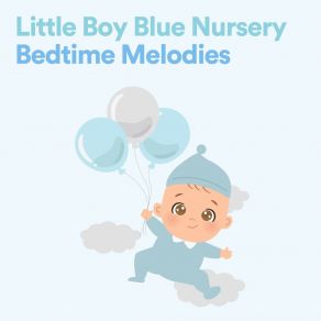 Little Boy Blue Nursery Bedtime Melodies album cover