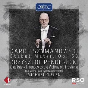 Szymanowski: Stabat Mater, Op. 53 & Penderecki: Dies Irae album cover