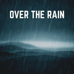 Over The Rain album cover