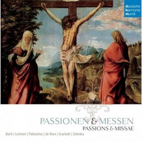 Passionen & Messen - Passions & Missae - CD07 - Lechner: Johannes-Passion, Missa Prima, Motets album cover