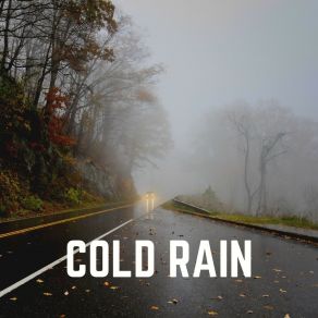 Cold Rain album cover