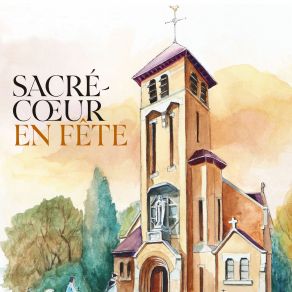Sacré-Cœur En Fête album cover