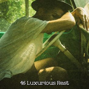 46 Luxurious Rest album cover