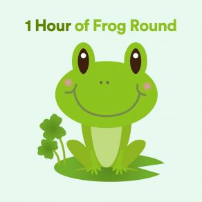 1 Hour Of Frog Round album cover