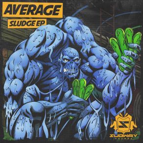 Sludge (Subway Soundz) album cover