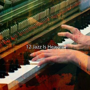 12 Jazz Is Heaven album cover