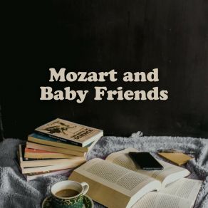 Mozart And Baby Friends album cover