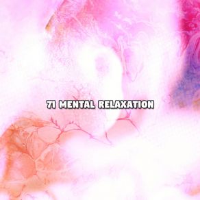 71 Mental Relaxation album cover