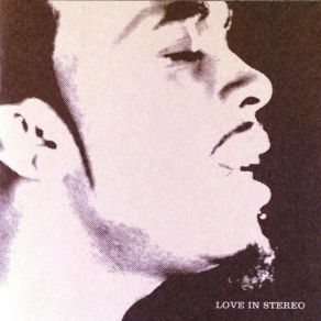 Love In Stereo album cover