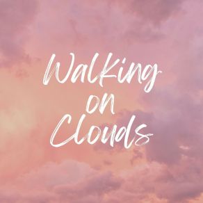 Walking On Clouds album cover