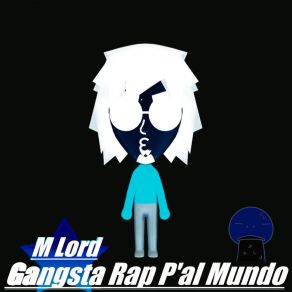 Gangsta Rap P'al Mundo album cover