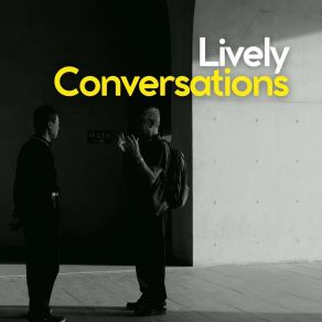 Lively Conversations album cover