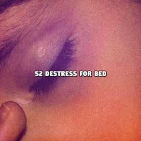 52 Destress For Bed album cover