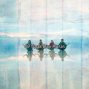 49 Yoga Day Auras album cover
