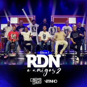 RDN E Amigos 2, Bloco 1 album cover