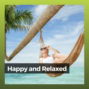 Happy And Relaxed album cover
