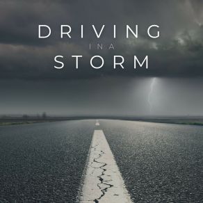 Driving In A Storm album cover