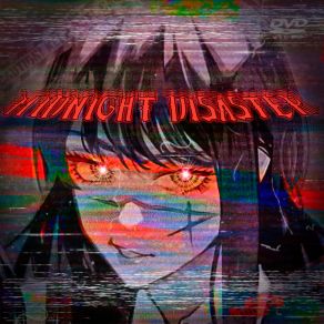 MIDNIGHT DISASTER album cover