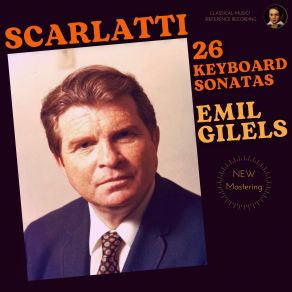 Scarlatti: 26 Keyboard Sonatas By Emil Gilels album cover