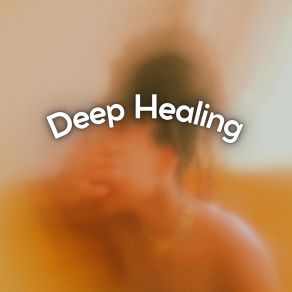 Deep Healing album cover