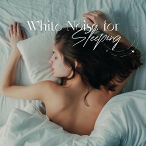 White Noise For Sleeping album cover