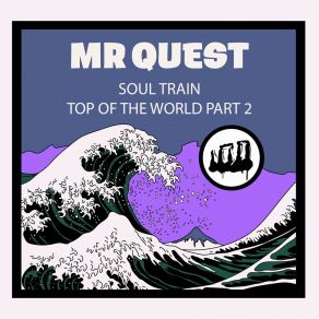 Soul Train / Top Of The World, Pt. 2 album cover