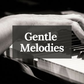 Gentle Melodies album cover