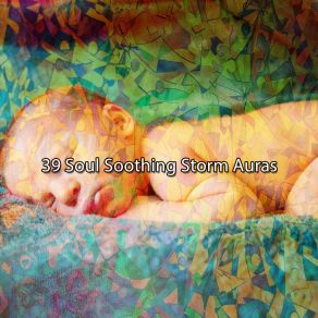 39 Soul Soothing Storm Auras album cover