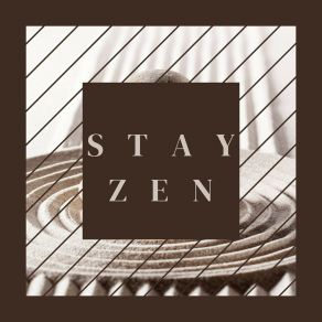 Stay Zen album cover