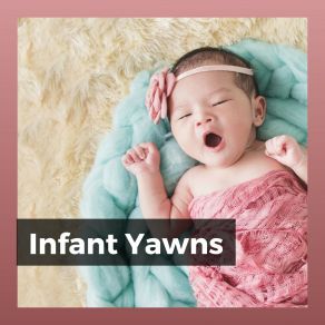 Infant Yawns album cover