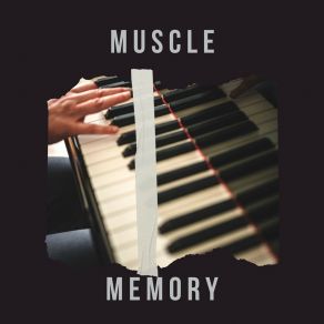 Muscle Memory album cover
