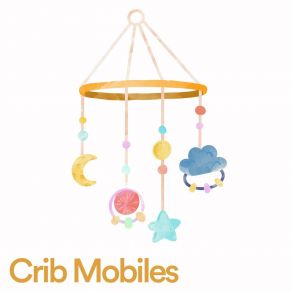 Crib Mobiles album cover