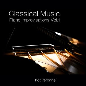 Classical Music Piano Improvisations Vol. 1 album cover