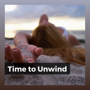 Time To Unwind album cover