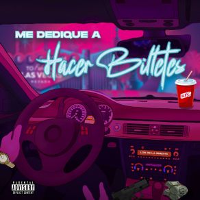 Me Dediqué A Hacer Billetes album cover