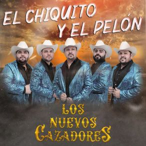El Chiquito Y El Pelon album cover