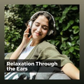 Relaxation Through The Ears album cover