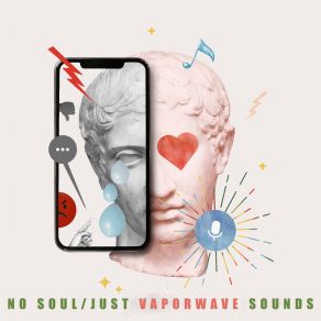 No Soul / Just Vaporwave Sounds album cover
