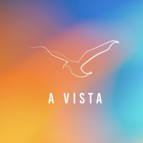 A Vista album cover
