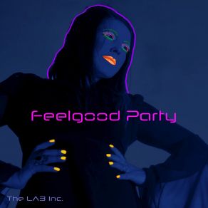 Feelgood Party album cover