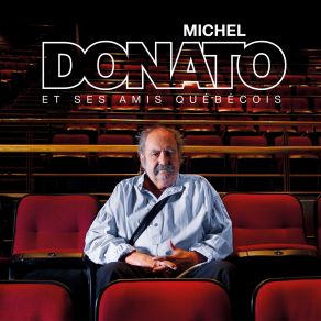 Michel Donato Et Ses Amis Québécois album cover